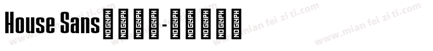 House Sans字体家族字体转换